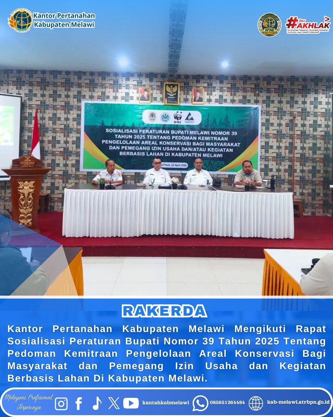 Kantor Pertanahan Kabupaten Melawi turut hadir dan berpartisipasi dalam Rapat Sosialisasi Peraturan Bupati Nomor 39 Tahun 2025 tentang Pedoman Kemitraan Pengelolaan Areal Konservasi bagi Masyarakat dan Pemegang Izin Usaha dan Kegiatan Berbasis Lahan di Kabupaten Melawi.