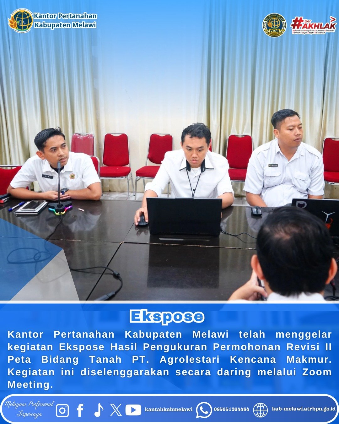 Kantor Pertanahan Kabupaten Melawi telah menggelar kegiatan Ekspose Hasil Pengukuran Permohonan Revisi II Peta Bidang Tanah PT. Agrolestari Kencana Makmur.
