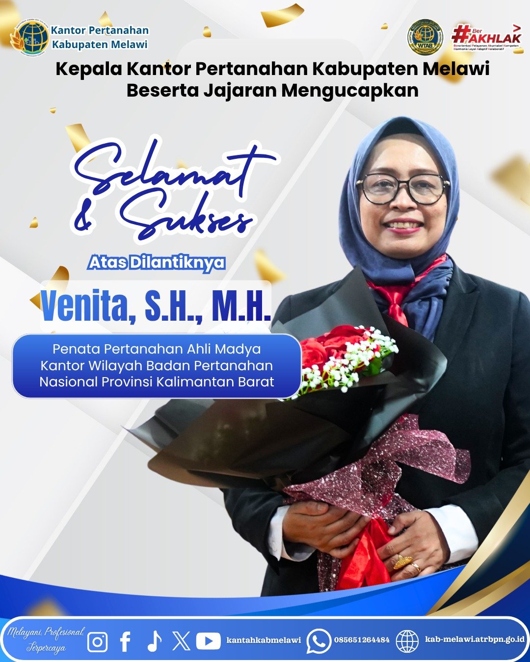 Selamat dan Sukses atas dilantiknya Venita, S.H., M.H. sebagai Penata Pertanahan Ahli Madya pada Kantor Wilayah Badan Pertanahan Nasional Provinsi Kalimantan Barat.