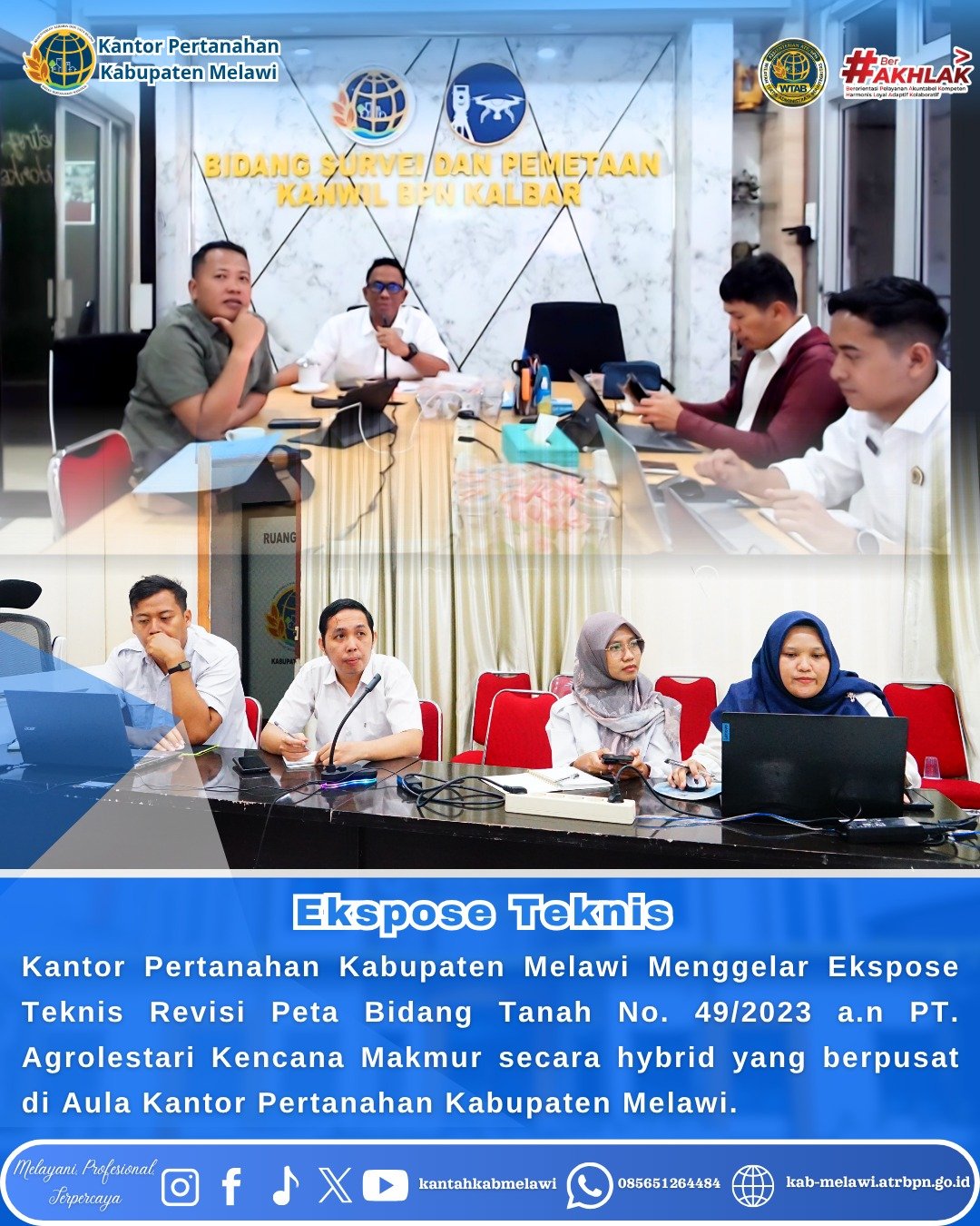 Ekspose Teknis Revisi Peta Bidang Tanah No. 49/2023 a.n PT. Agrolestari Kencana Makmur
