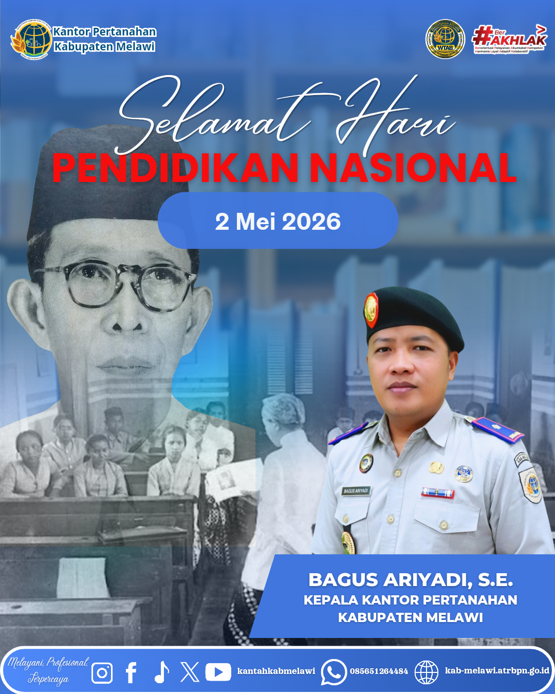 Kepala Kantor Pertanahan Kabupaten Melawi beserta seluruh jajaran mengucapkan Selamat Memperingati Hari Pendidikan Nasional 2026.