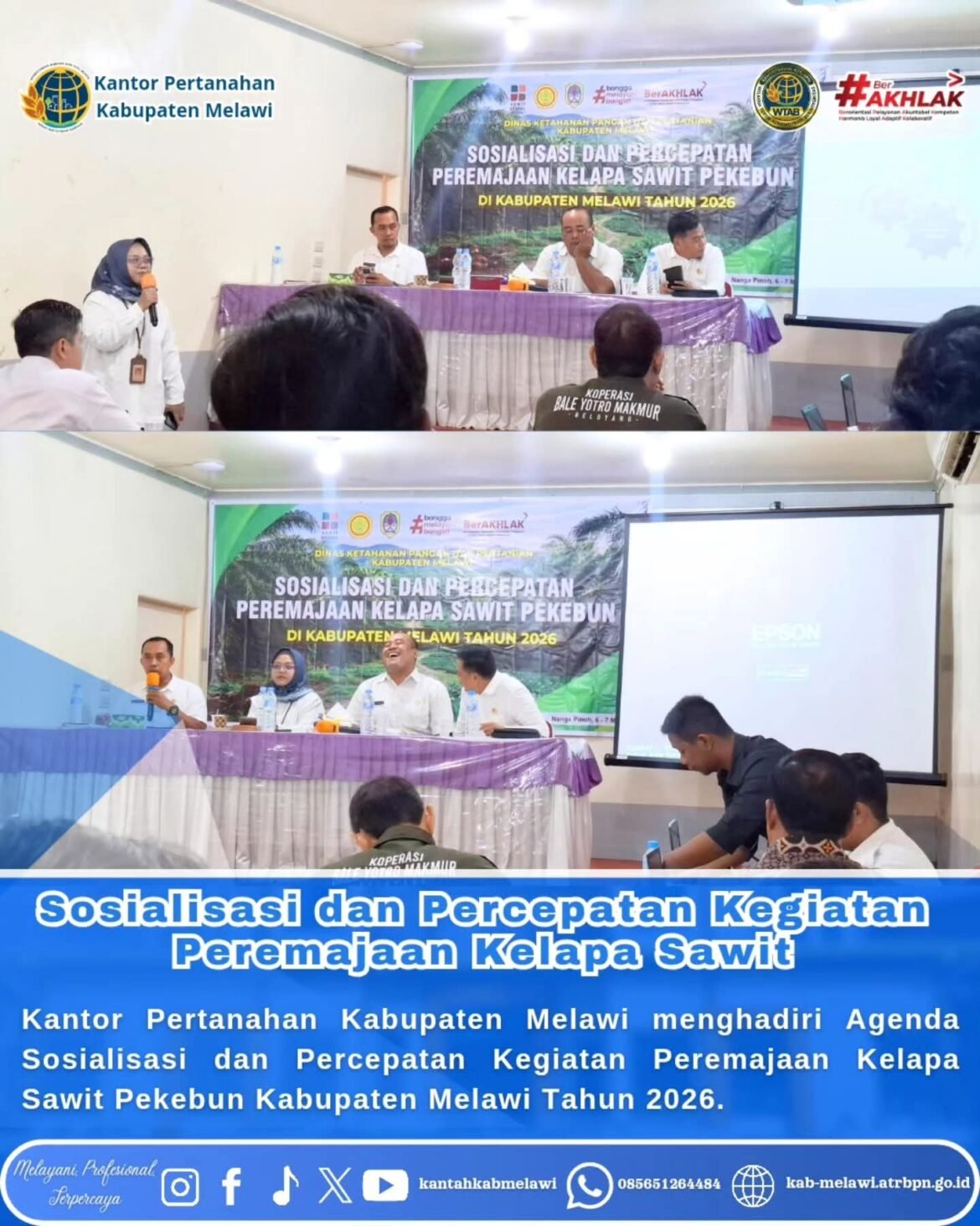 Kantor Pertanahan Kabupaten Melawi menghadiri Agenda Sosialisasi dan Percepatan Kegiatan Peremajaan Kelapa Sawit Pekebun Kabupaten Melawi Tahun 2026