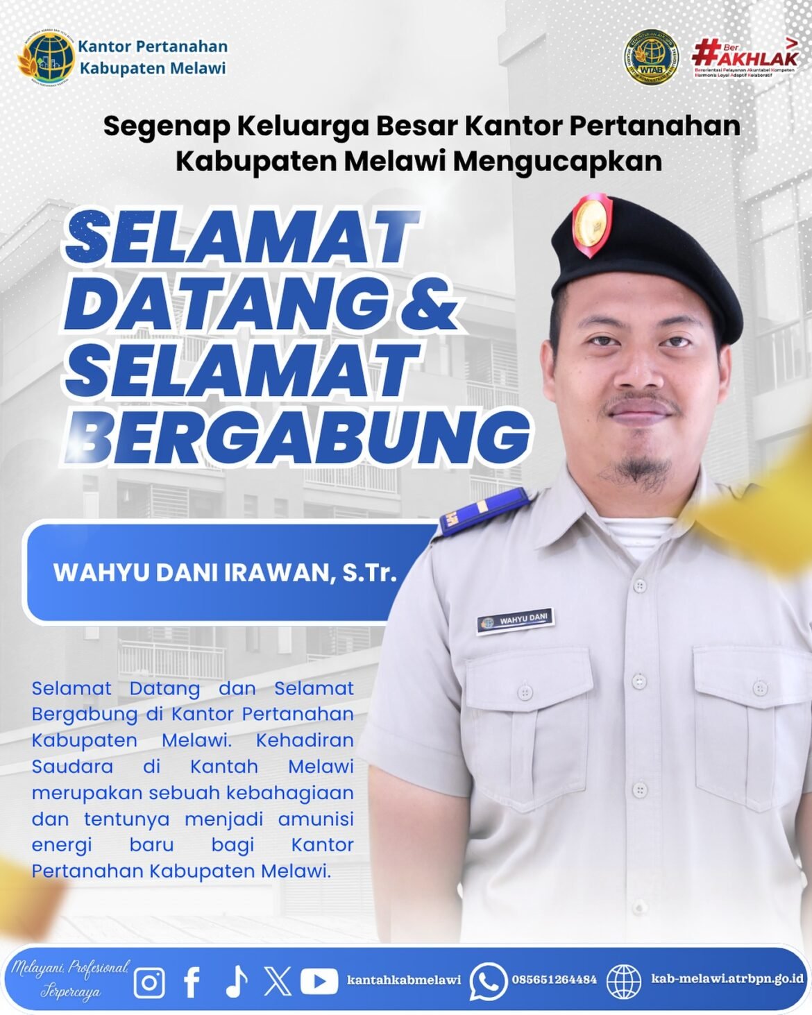 Selamat datang kepada Wahyu Dani Irawan, S.Tr. di Kantor Pertanahan Kabupaten Melawi.