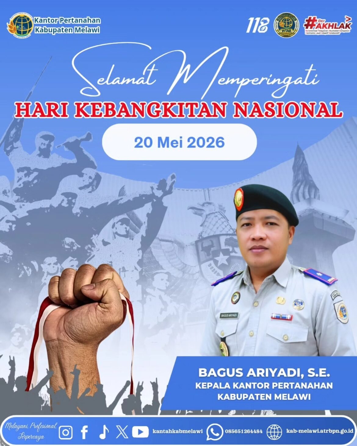 Segenap Keluarga Besar Kantor Pertanahan Kabupaten Melawi mengucapkan Selamat Memperingati Hari Kebangkitan Nasional 2026.