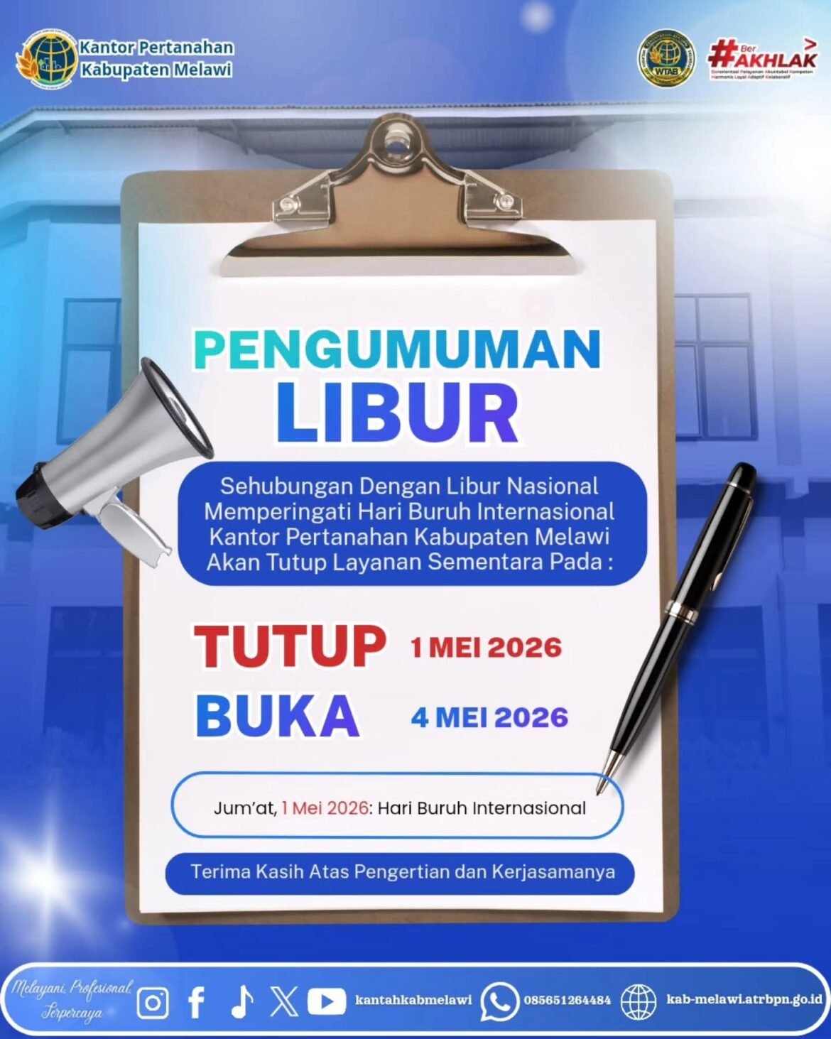 Kami informasikan bahwa Pelayanan Kantor Pertanahan Kabupaten Melawi akan tutup sementara.
