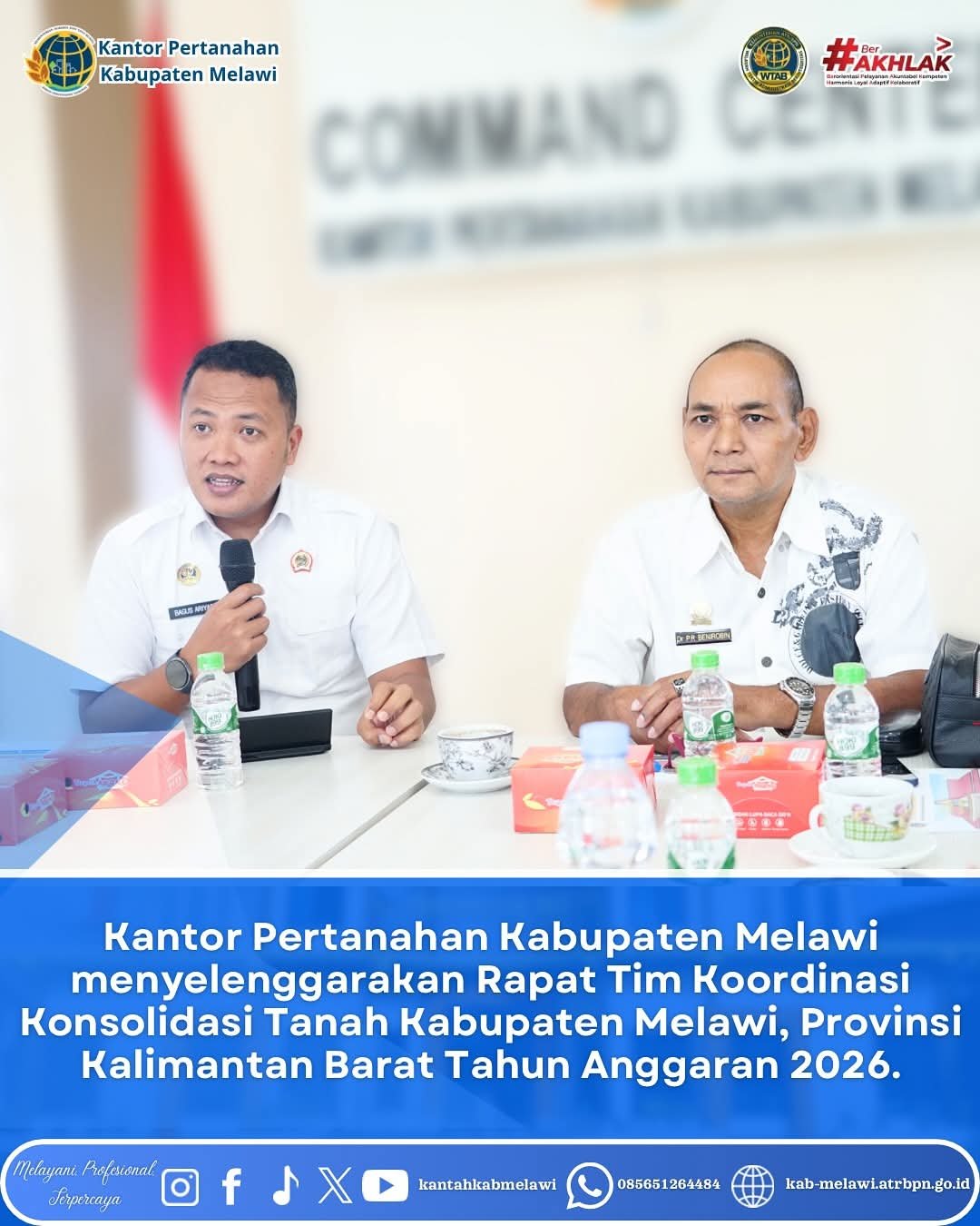 Kantor Pertanahan Kabupaten Melawi telah menyelenggarakan Rapat Tim Koordinasi Konsolidasi Tanah Kabupaten Melawi, Provinsi Kalimantan Barat Tahun Anggaran 2026.