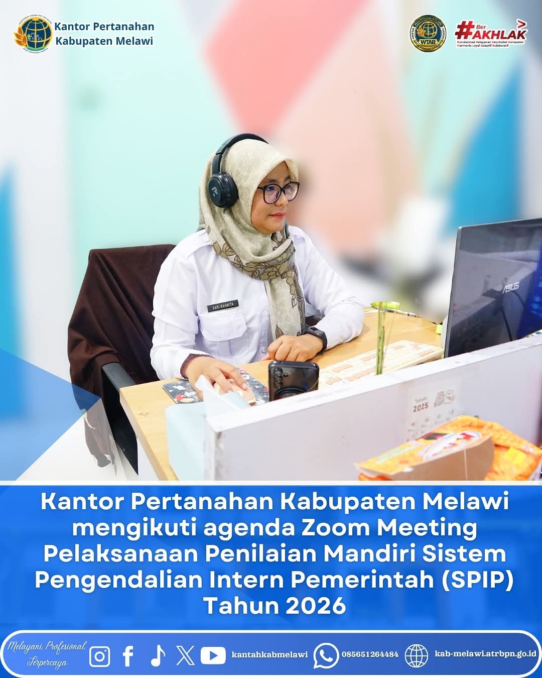 Kantor Pertanahan Kabupaten Melawi mengikuti agenda Zoom Meeting Pelaksanaan Penilaian Mandiri Sistem Pengendalian Intern Pemerintah (SPIP) Tahun 2026 pada hari ini, Rabu, 24 Juni 2026.