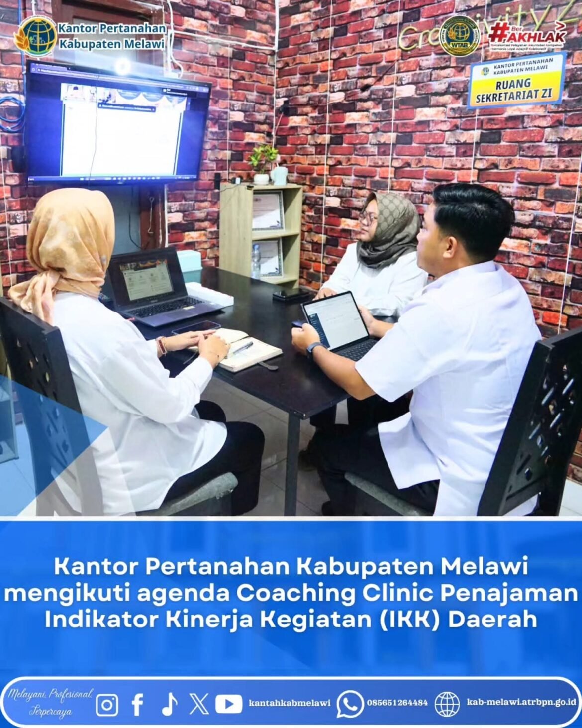 Kantor Pertanahan Kabupaten Melawi mengikuti agenda Coaching Clinic Penajaman Indikator Kinerja Kegiatan (IKK) Daerah