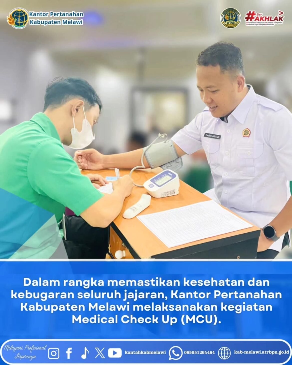 Kantor Pertanahan Kabupaten Melawi telah melaksanakan kegiatan Medical Check Up (MCU). 22 Juli 2026