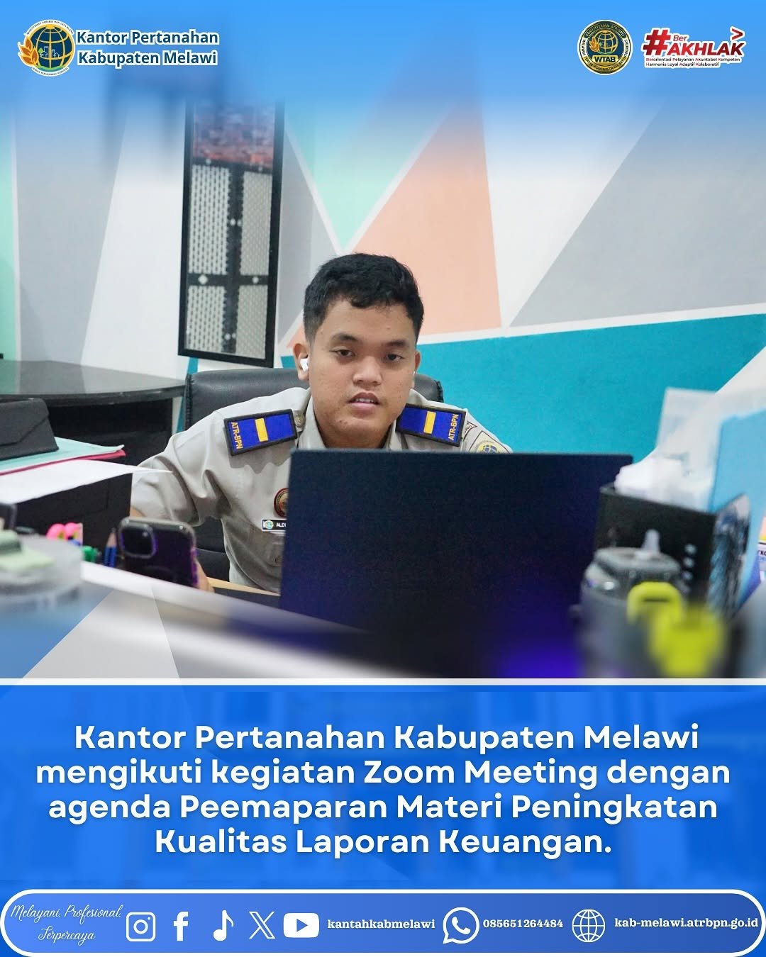 Kantor Pertanahan Kabupaten Melawi mengikuti kegiatan Zoom Meeting dengan agenda Pemaparan Materi Peningkatan Kualitas Laporan Keuangan.14 Juli 2026