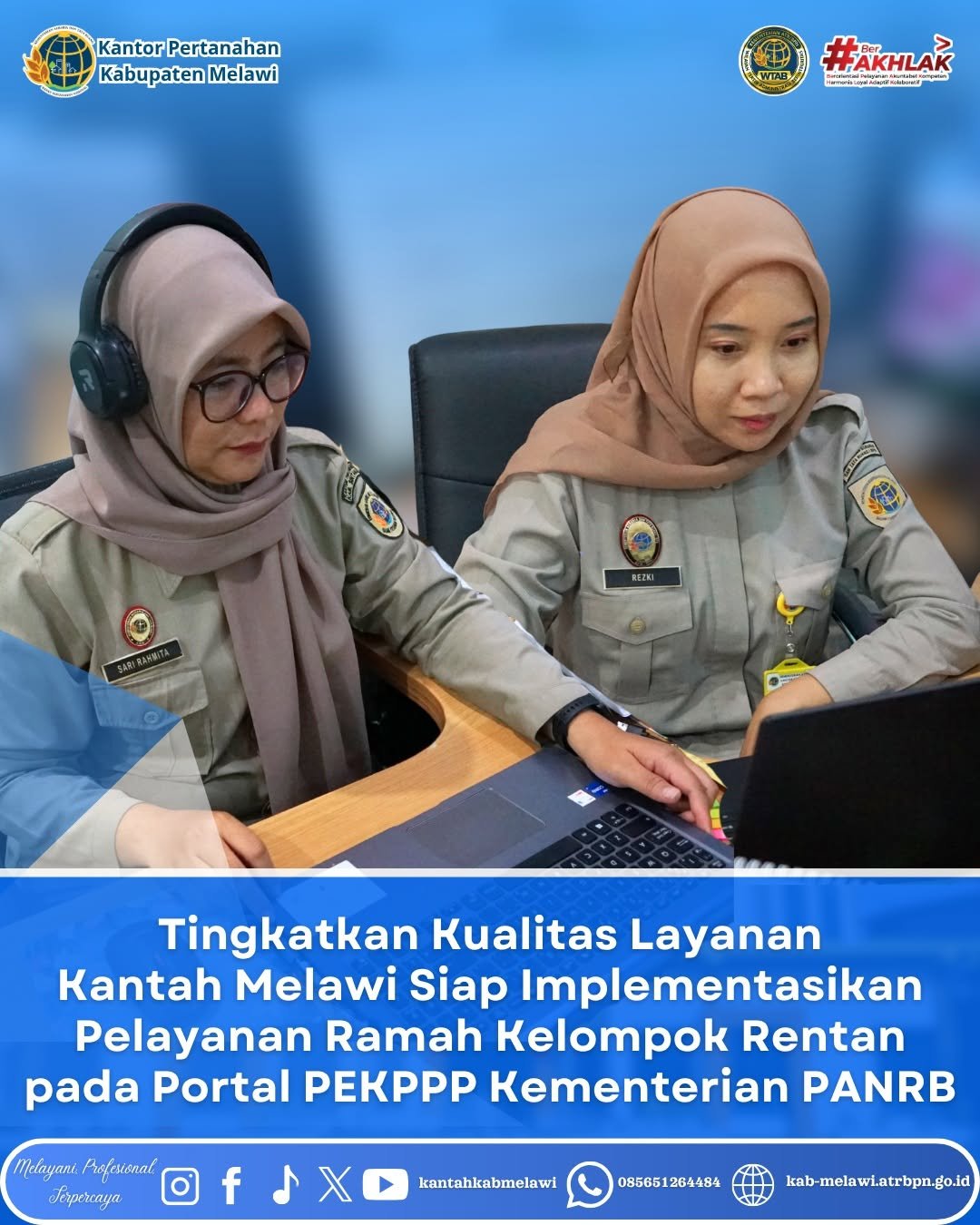 Tingkatkan Kualitas Layanan Kantah Melawi Siap Implementasikan Pelayanan Ramah Kelompok Rentan pada Portal PEKPPP Kementerian PANRB